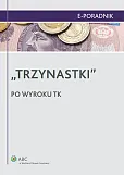 "Trzynastki" - po wyroku TK