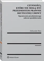 Czynności, które nie mogą być przedmiotem,Aleksander Słysz