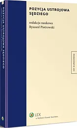 Pozycja ustrojowa sędziegoRyszard Piotrowski