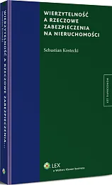 Wierzytelność a rzeczowe zabezpieczenia na nieruchomości