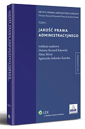 Jakość prawa administracyjnego. TOM I