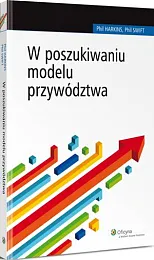 W poszukiwaniu modelu przywództwaPhil Harkins W poszukiwaniu modelu przywództwaPhil Harkins