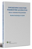Zarządzanie kosztami podmiotów leczniczych. Rola i zadania pielęgniarek