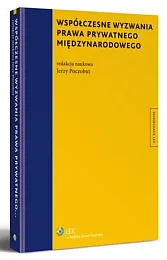 Współczesne wyzwania prawa prywatnego międzynarodowegoJerzy Poczobut