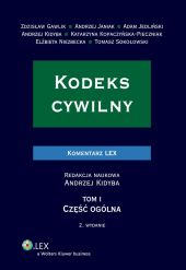 Kodeks cywilny. Komentarz. Część ogólna.TOM I Kodeks cywilny. Komentarz. Część ogólna.TOM I