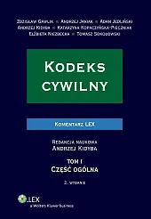 Kodeks cywilny. Komentarz. Część ogólna.TOM I