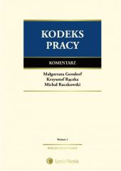 Kodeks pracy. Komentarz Kodeks pracy. Komentarz