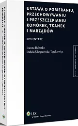 Ustawa o pobieraniu, przechowywaniu i przeszczepianiu,Joanna Haberko