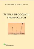 Sztuka negocjacji prawniczych Sztuka negocjacji prawniczych