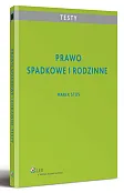 Prawo spadkowe i rodzinne. Testy Prawo spadkowe i rodzinne. Testy