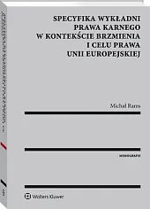 Specyfika wykładni prawa karnego w kontekście,Michał Rams Specyfika wykładni prawa karnego w kontekście,Michał Rams