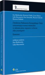 Dyrektywa Parlamentu Europejskiego i Rady ustanawiająca normy minimalne w zakresie praw, wsparcia i ochrony ofiar przestępstw. Komentarz Dyrektywa Parlamentu Europejskiego i Rady ustanawiająca normy minimalne w zakresie praw, wsparcia i ochrony ofiar przestępstw. Komentarz