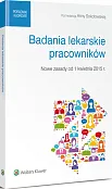 Badania lekarskie pracowników - nowe zasady od 1 kwietnia 2015 r. Badania lekarskie pracowników - nowe zasady od 1 kwietnia 2015 r.