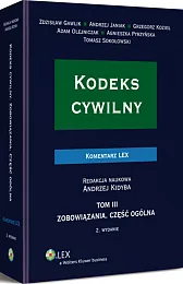 Kodeks cywilny. Komentarz. Zobowiązania. Część ogólna. TOM III