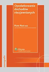 Opodatkowanie dochodów nieujawnionych Opodatkowanie dochodów nieujawnionych