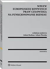 Wpływ Europejskiej Konwencji Praw Człowieka na,Maciej Bernatt