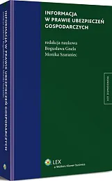 Informacja w prawie ubezpieczeń gospodarczychBogusława Gnela Informacja w prawie ubezpieczeń gospodarczychBogusława Gnela