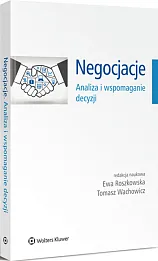 Negocjacje. Analiza i wspomaganie decyzji Negocjacje. Analiza i wspomaganie decyzji
