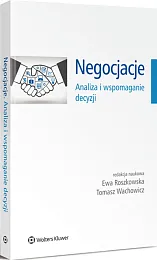 Negocjacje. Analiza i wspomaganie decyzji