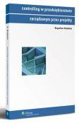 Controlling w przedsiębiorstwie zarządzanym przez projekty
