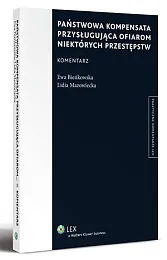 Państwowa kompensata przysługująca ofiarom niektórych przestępstw Państwowa kompensata przysługująca ofiarom niektórych przestępstw