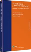 Prawo celne i podatek akcyzowy. Kierunki przeobrażeń i zmian