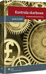 Kontrola skarbowa w systemie kontroli państwowejJacek Kulicki