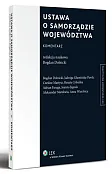 Ustawa o samorządzie województwa. Komentarz Ustawa o samorządzie województwa. Komentarz