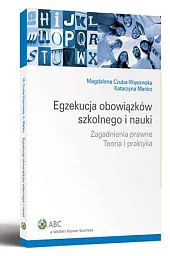 Egzekucja obowiązków szkolnego i naukiMagdalena Czuba-Wąsowska
