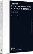 Ustawa o systemie informacji w ochronie zdrowia. Komentarz