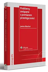 Problemy związane z pomiarem przestępczościJanina Błachut Problemy związane z pomiarem przestępczościJanina Błachut