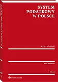 System podatkowy w Polsce System podatkowy w Polsce