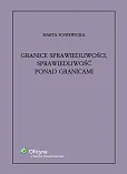 Granice sprawiedliwości, sprawiedliwość ponad granicami Granice sprawiedliwości, sprawiedliwość ponad granicami