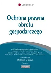 Ochrona prawna obrotu gospodarczego Ochrona prawna obrotu gospodarczego