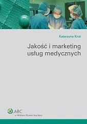 Jakość i marketing usług medycznych