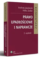 Prawo upadłościowe i naprawcze. Komentarz