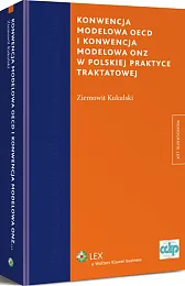 Konwencja modelowa OECD i konwencja modelowa onz w polskiej praktyce traktatowej