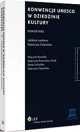 Konwencje UNESCO w dziedzinie kultury. Komentarz