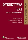 Dyrektywa VAT. Polska perspektywa. Komentarz Dyrektywa VAT. Polska perspektywa. Komentarz