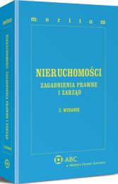 MERITUM Nieruchomości. Zagadnienia prawne i zarząd MERITUM Nieruchomości. Zagadnienia prawne i zarząd
