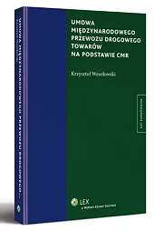 Umowa międzynarodowego przewozu drogowego towarów na,Krzysztof Wesołowski