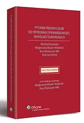 Pytanie prejudycjalne do Trybunału Sprawiedliwości Wspólnot Europejskich