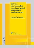 Ochrona praw jednostek w postępowaniach przed sądami wspólnotowymi Ochrona praw jednostek w postępowaniach przed sądami wspólnotowymi