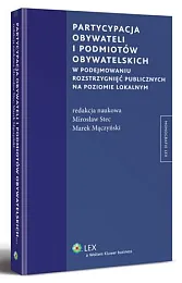 Partycypacja obywateli i podmiotów obywatelskich w,Marek Mączyński