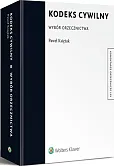 Kodeks cywilny. Wybór orzecznictwa Kodeks cywilny. Wybór orzecznictwa