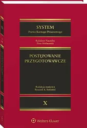System Prawa Karnego Procesowego. Tom X.,Ryszard A. Stefański