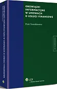 Obowiązki informacyjne w umowach o usługi finansowe Obowiązki informacyjne w umowach o usługi finansowe