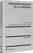 Poradnik prawny dla e-biznesu Poradnik prawny dla e-biznesu
