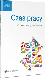 Czas pracy. 50 najważniejszych problemówMateusz Brząkowski
