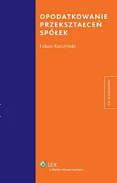 Opodatkowanie przekształceń spółek
